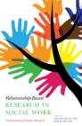Relationship-Based Research in Social Work : Understanding Practice Research - eBook
