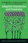 Adaptive Interaction and Dementia : How to Communicate without Speech - eBook