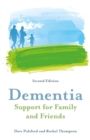 Dementia - Support for Family and Friends, Second Edition - eBook