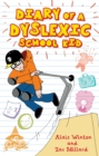 Diary of a Dyslexic School Kid - eBook