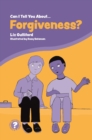 Can I Tell You About Forgiveness? : A Helpful Introduction for Everyone - eBook