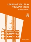 Learn As You Play Trumpet (Cornet and Flugelhorn) : trumpet (cornet). - Book