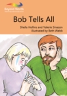 Bob Tells All - eBook