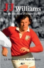 J J Williams the Life and Times of a Rugby Legend - Book