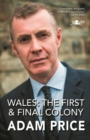Wales - The First and Final Colony - Book