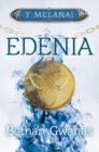 Cyfres y Melanai: Edenia : Edenia - eBook