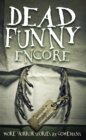 Dead Funny: Encore - eBook