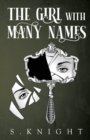 The Girl with Many Names - Book