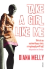 Take A Girl Like Me : Life With George - Book