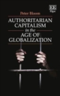 Authoritarian Capitalism in the Age of Globalization - Book