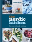 The Nordic Kitchen : One year of family cooking - eBook