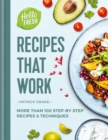 HelloFresh Recipes that Work : More than 100 step-by-step recipes & techniques - Book