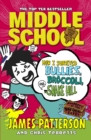 Middle School: How I Survived Bullies, Broccoli, and Snake Hill : (Middle School 4) - Book
