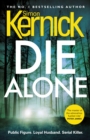 Die Alone : a seriously high-octane thriller from bestselling author Simon Kernick - Book