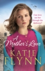 A Mother’s Love : An unforgettable historical fiction wartime story from the Sunday Times bestseller - Book