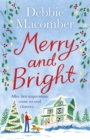 Merry and Bright : A Christmas Novel - Book