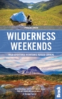Wilderness Weekends : Wild adventures in Britain's rugged corners - eBook