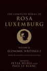 The Complete Works of Rosa Luxemburg, Volume II : Economic Writings 2 - Book