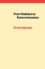 From Stalinism to Eurocommunism - eBook