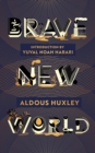 Brave New World : 90th Anniversary Edition with an Introduction by Yuval Noah Harari - Book