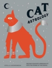 Cat Astrology : Decode Your Pet's Personality with the Power of the Zodiac - Book