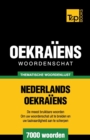 Thematische woordenschat Nederlands-Oekra?ens - 7000 woorden - Book