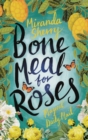 Bone Meal for Roses - Book