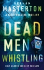 Dead Men Whistling - Book