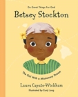 Betsey Stockton : The Girl With a Missionary Dream - Book