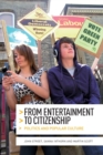 From Entertainment to Citizenship : Politics and Popular Culture - Book