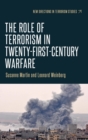 The Role of Terrorism in Twenty-First-Century Warfare - Book
