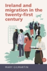 Ireland and migration in the twenty-first century - eBook
