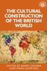 The Cultural Construction of the British World - eBook