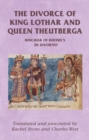 The Divorce of King Lothar and Queen Theutberga : Hincmar of Rheims's De Divortio - eBook