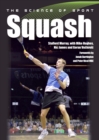 The Science of Sport: Squash - Book