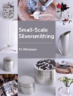 Small-Scale Silversmithing - Book