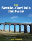 The Settle-Carlisle Railway - Book