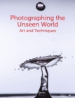 Photographing the Unseen World - eBook
