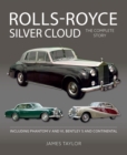 Rolls-Royce Silver Cloud - The Complete Story - eBook