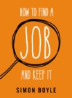How to Find a Job and Keep It - Book