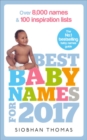 Best Baby Names for 2017 : Over 8,000 names and 100 inspiration lists - Book