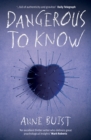 Dangerous to Know : A Psychological Thriller featuring Forensic Psychiatrist Natalie King - Book
