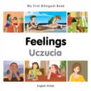 My First Bilingual Book -  Feelings (English-Polish) - Book