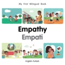 My First Bilingual Book-Empathy (English-Turkish) - Book
