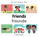 My First Bilingual Book-Friends (English-German) - Book