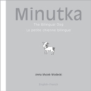 Minutka: The Bilingual Dog (French-English) - eBook