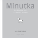 Minutka: The Bilingual Dog (Italian-English) - eBook