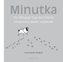 Minutka: The Bilingual Dog and Friends (Polish-English) - eBook