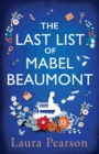 The Last List of Mabel Beaumont : THE NUMBER ONE BESTSELLER - Book