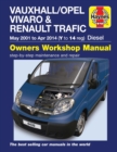 Vauxhall/Opel Vivaro & Renault Trafic Diesel May 01 to Apr 14 (Y to 14 reg) Haynes Repair Manual - Book